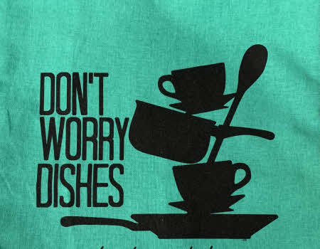 Don't Worry Dishes Dish Towel