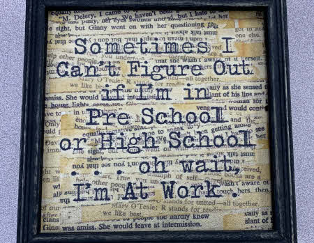 School or Work Sign